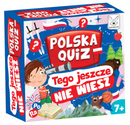 Polska Quiz: Tego jeszcze nie wiesz